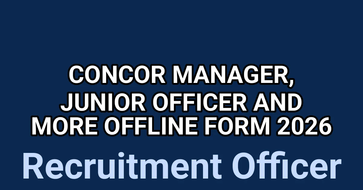 CONCOR Manager, Junior Officer and More Offline Form 2026 1 tmpe63rnbgm