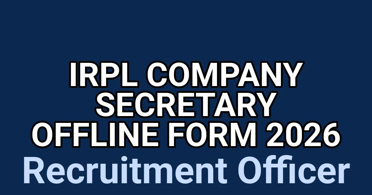 IRPL Company Secretary Offline Form 2026 1