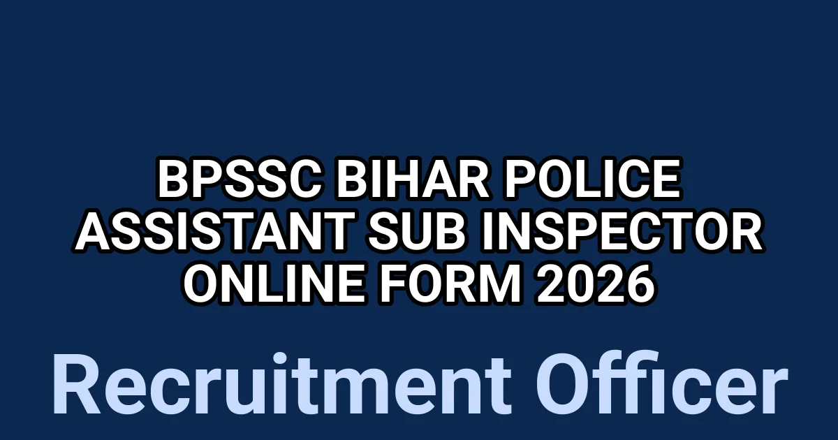 BPSSC Bihar Police Assistant Sub Inspector Online form 2026 1 tmpftni9k5f