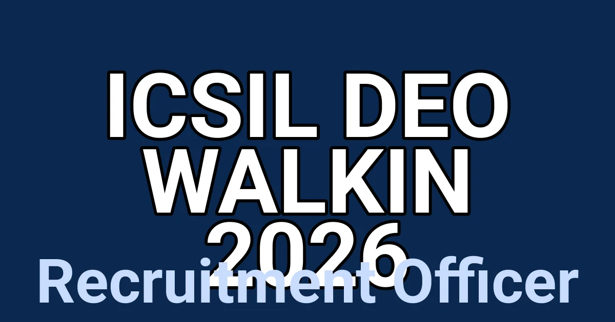 ICSIL DEO Walkin 2026 1