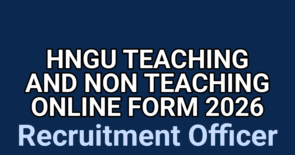 HNGU Teaching And Non Teaching Online Form 2026 1 tmpgd1lbyq2