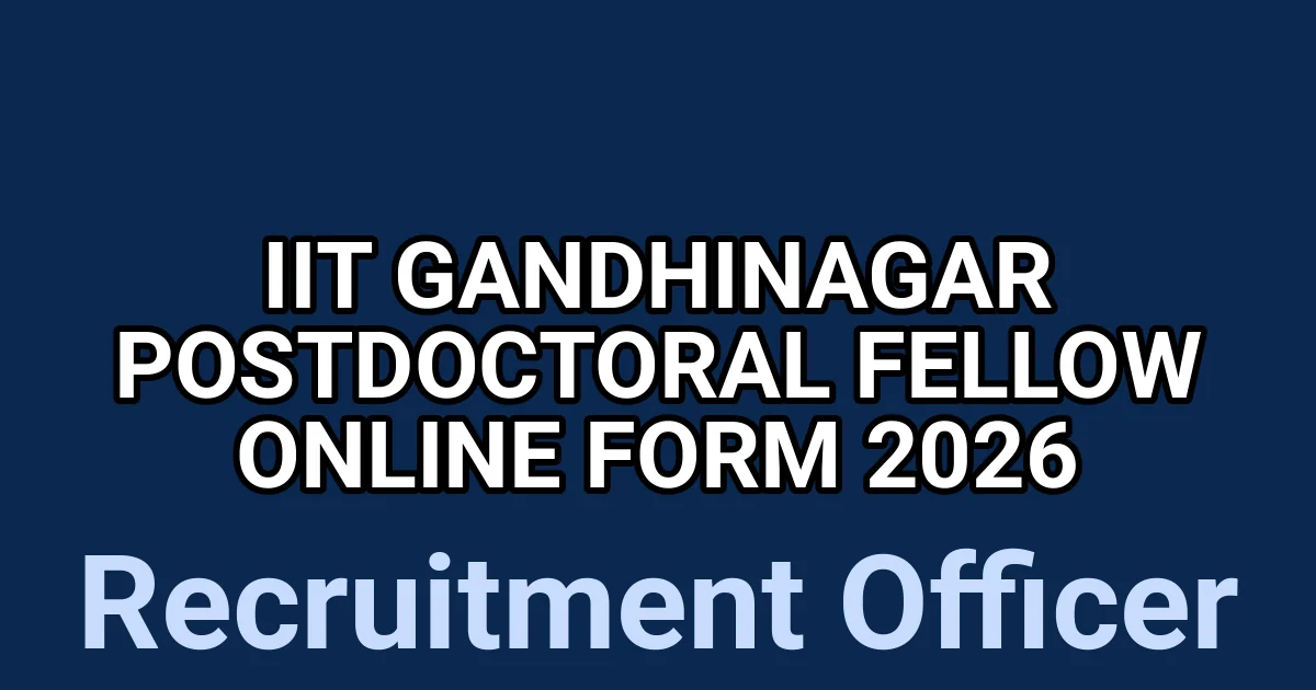 IIT Gandhinagar Postdoctoral Fellow Online Form 2026 1 tmpggip8nmn