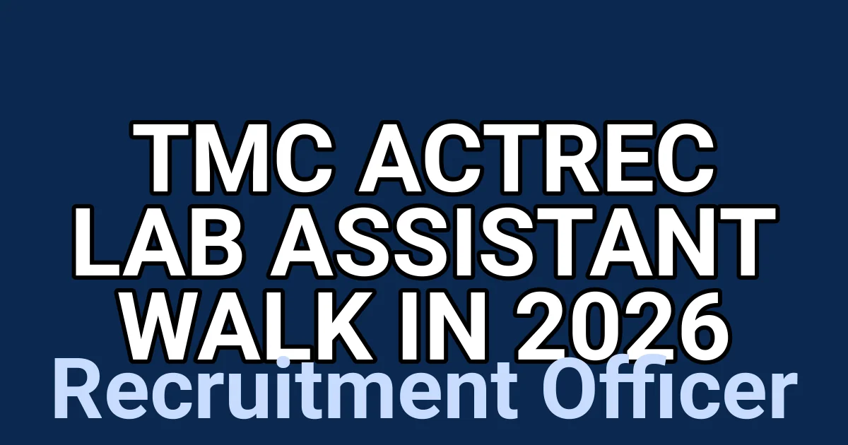 TMC ACTREC Lab Assistant Walk in 2026 1 tmpglnbmh3i