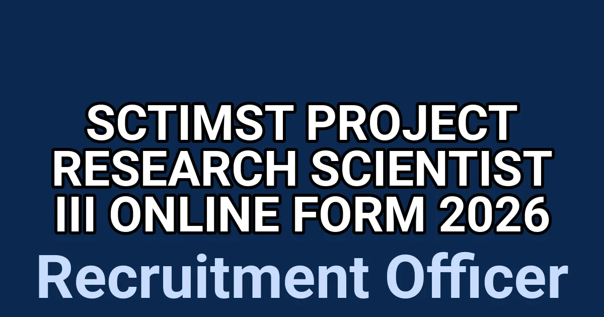 SCTIMST Project Research Scientist III Online Form 2026 1 tmph1v42f41