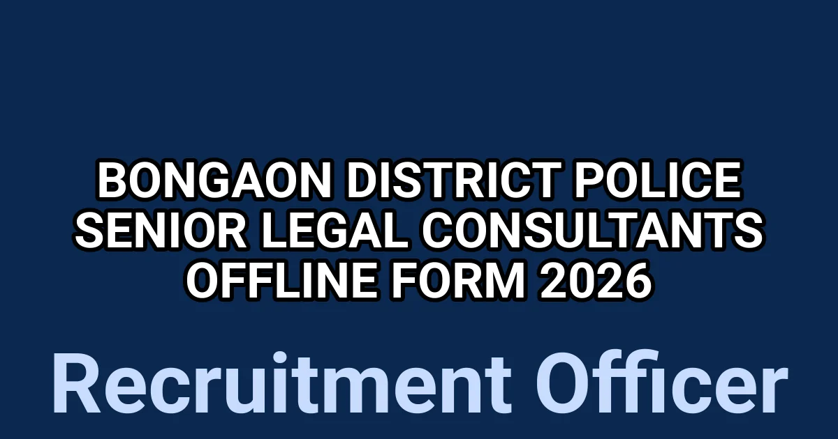 Bongaon District Police Senior Legal Consultants Offline Form 2026 1 tmph9ihudu9