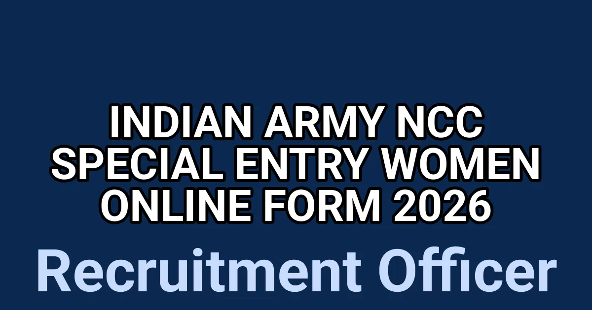 Indian Army NCC Special Entry Women Online Form 2026 1 tmphr2r 7fg