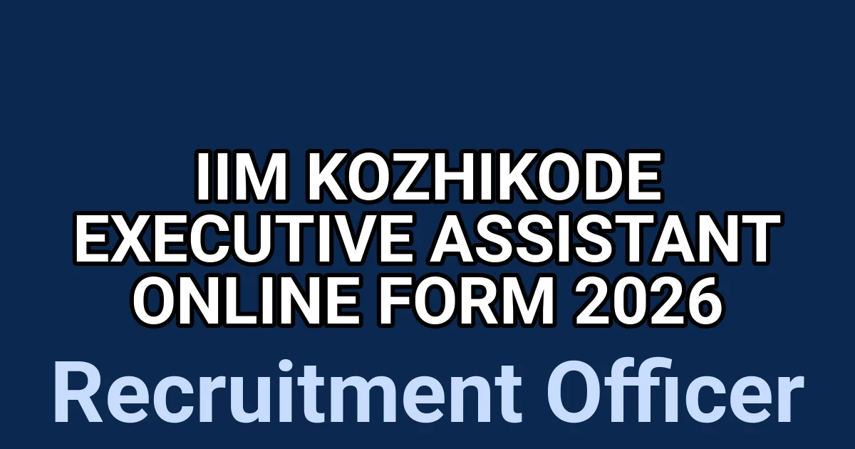 IIM Kozhikode Executive Assistant Online Form 2026 1 tmphurdtpr4