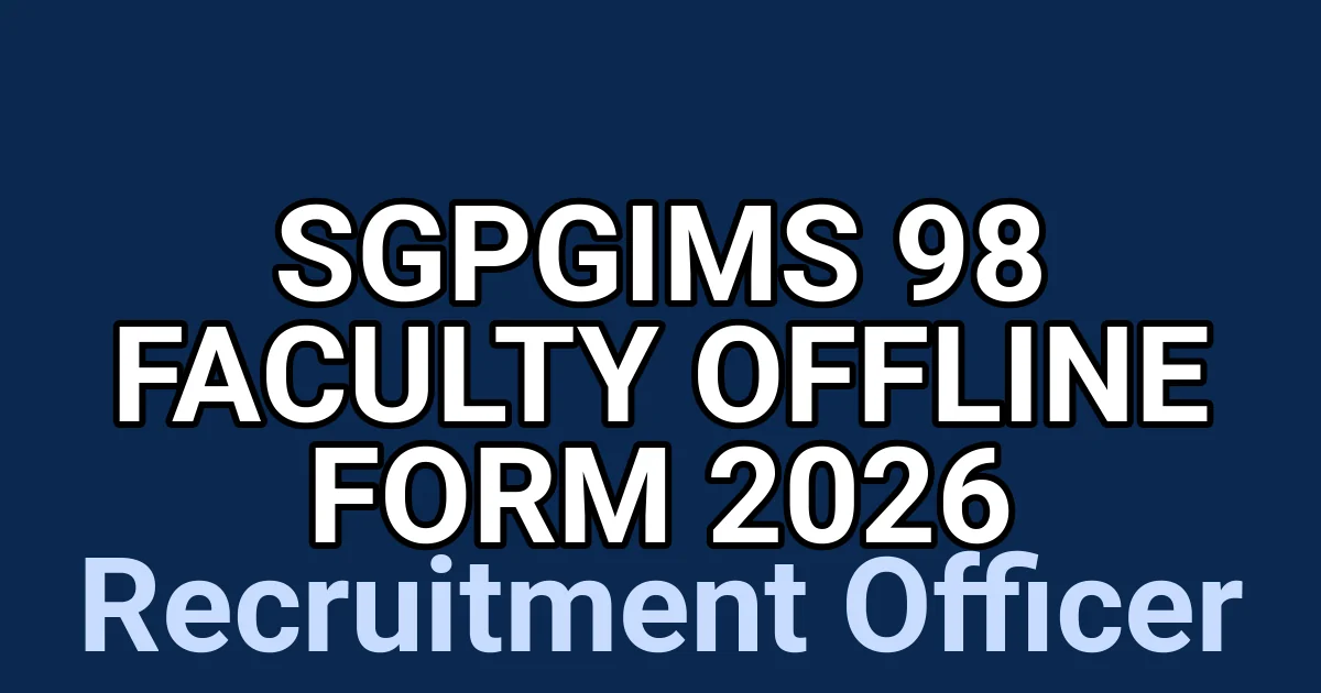 SGPGIMS 98 Faculty Offline Form 2026 1 tmpiirz13it