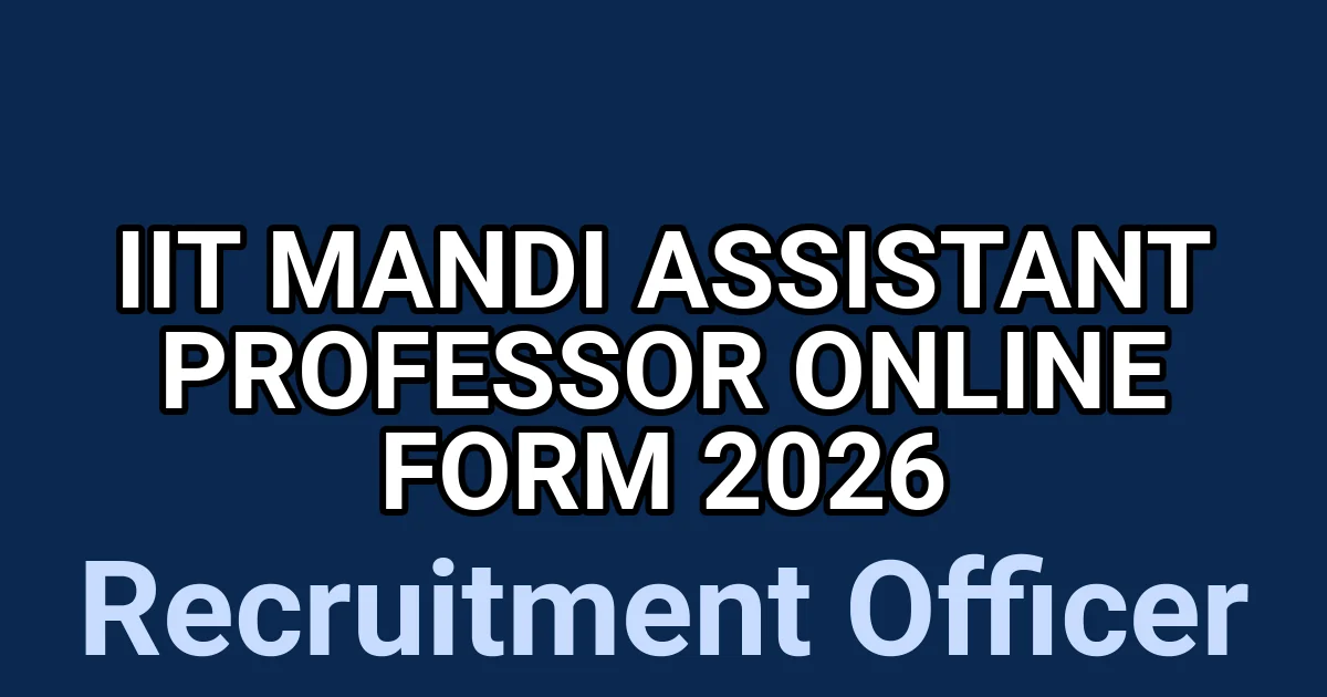 IIT Mandi Assistant Professor Online Form 2026 1 tmpjbvornlc