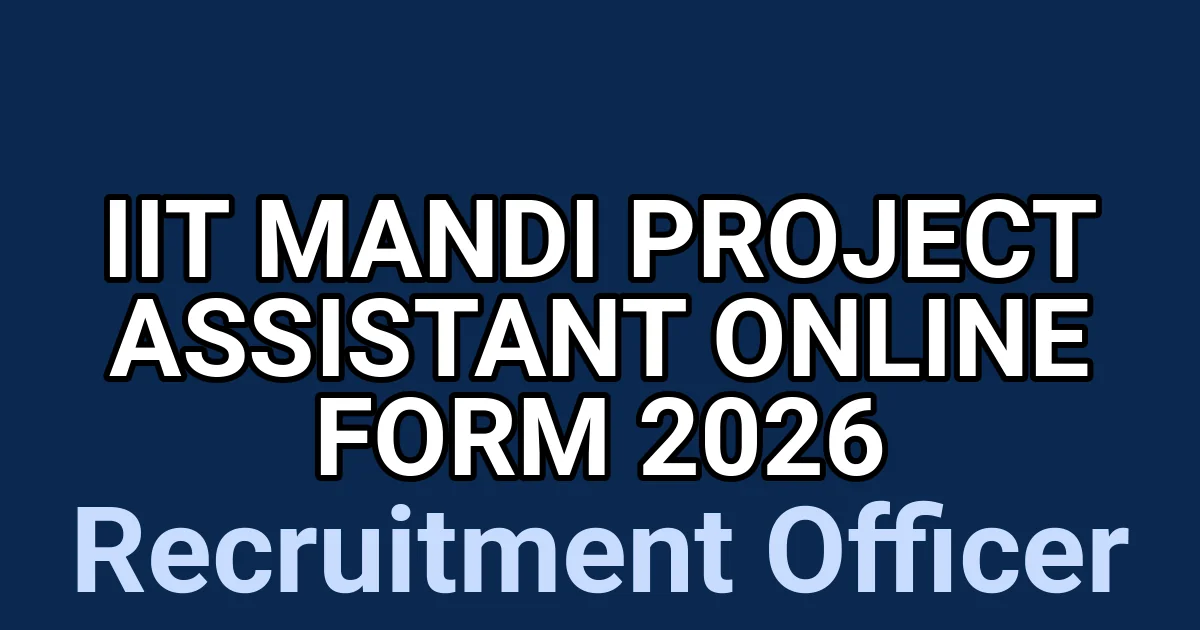 IIT Mandi Project Assistant Online Form 2026 1 tmpjgl2t4nr