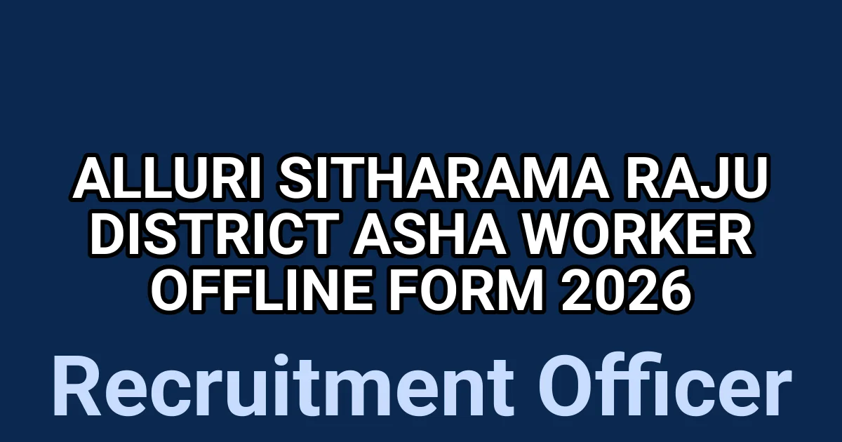 Alluri Sitharama Raju District Asha Worker Offline Form 2026 1 tmpl6qkan 6