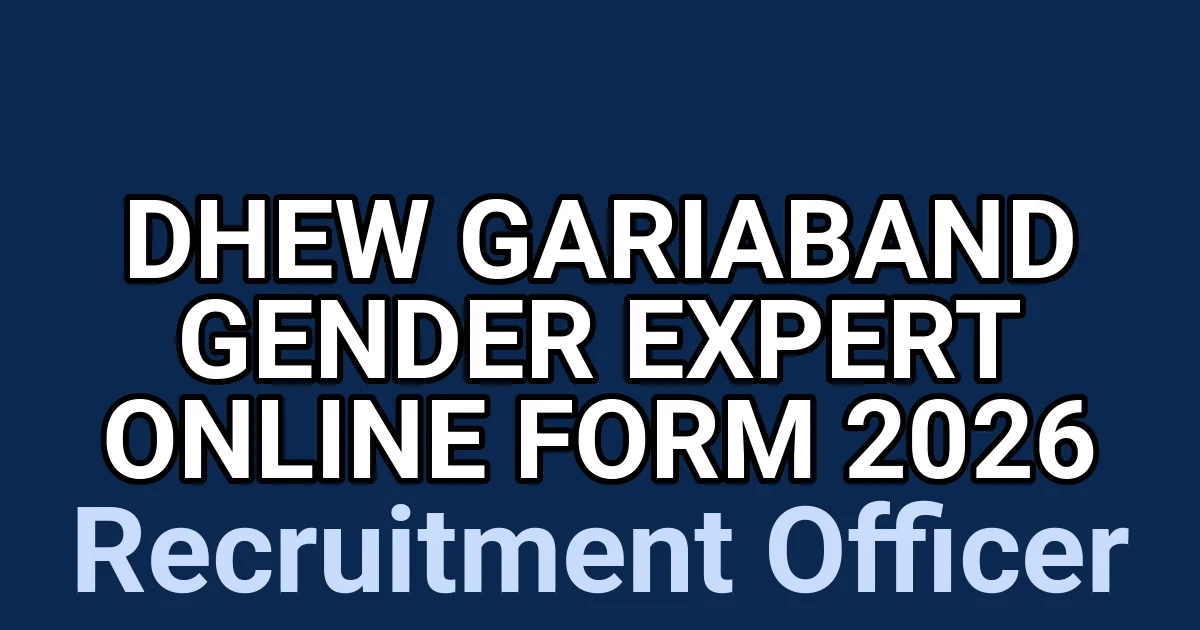 DHEW Gariaband Gender Expert Online Form 2026 1 tmpmwevhof5