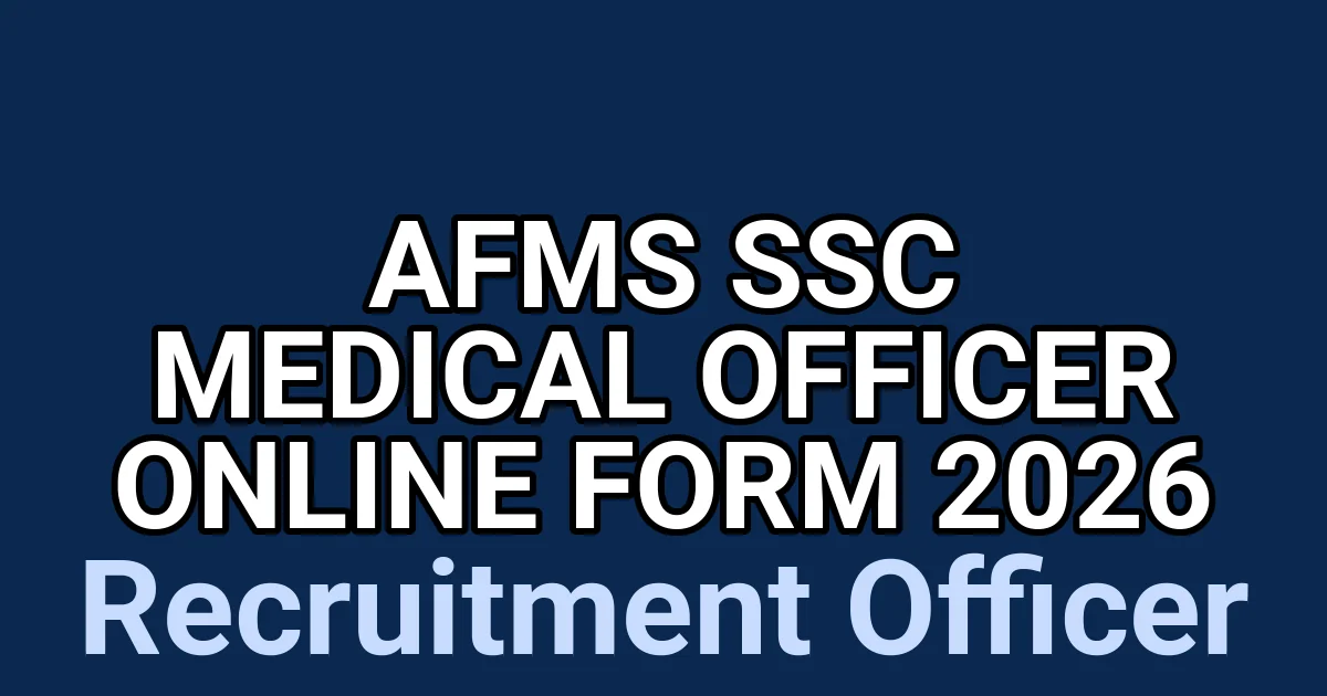 AFMS SSC Medical Officer Online Form 2026 1 tmpoenuevrd
