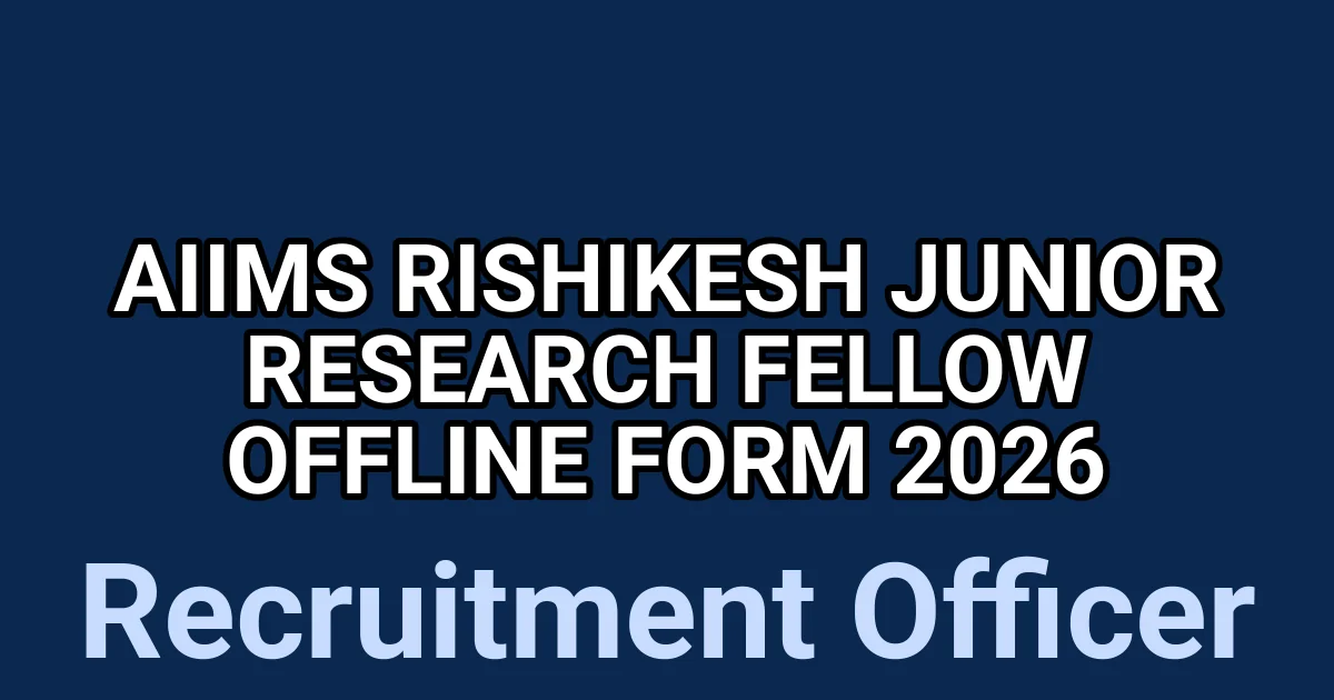 AIIMS Rishikesh Junior Research Fellow Offline Form 2026 1 tmpovlzuu8b