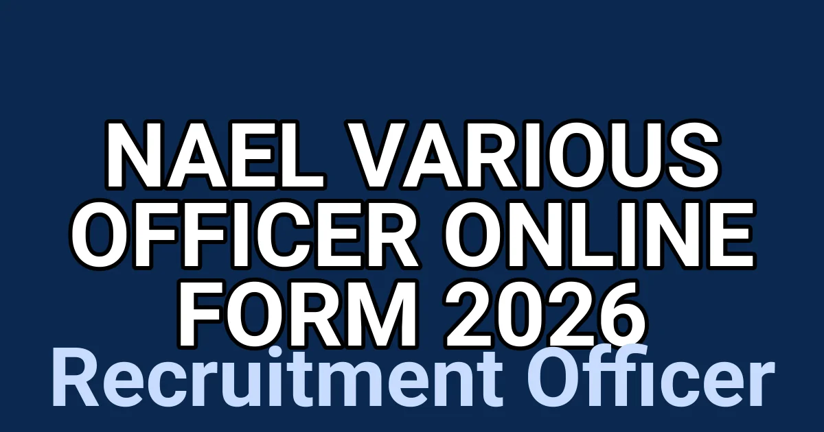 NAeL Various Officer Online Form 2026 1 tmppdi6i41r