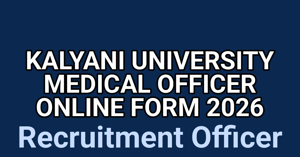 Kalyani University Medical Officer Online Form 2026 1 tmpqrrat4za