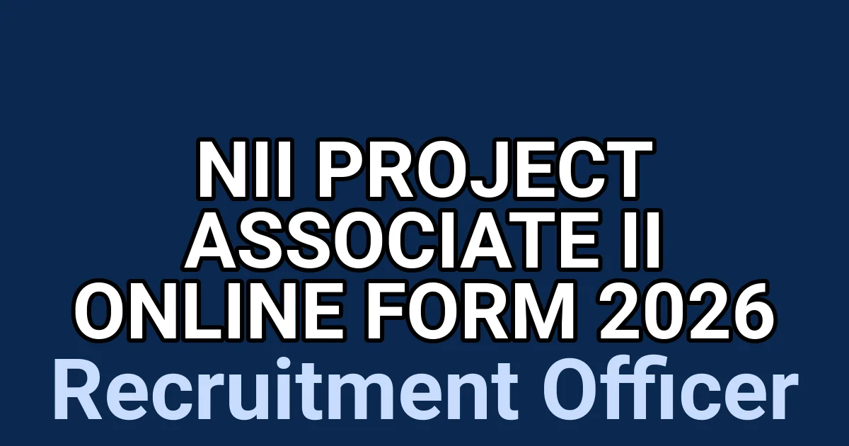 NII Project Associate II Online Form 2026 1 tmprryyskr5