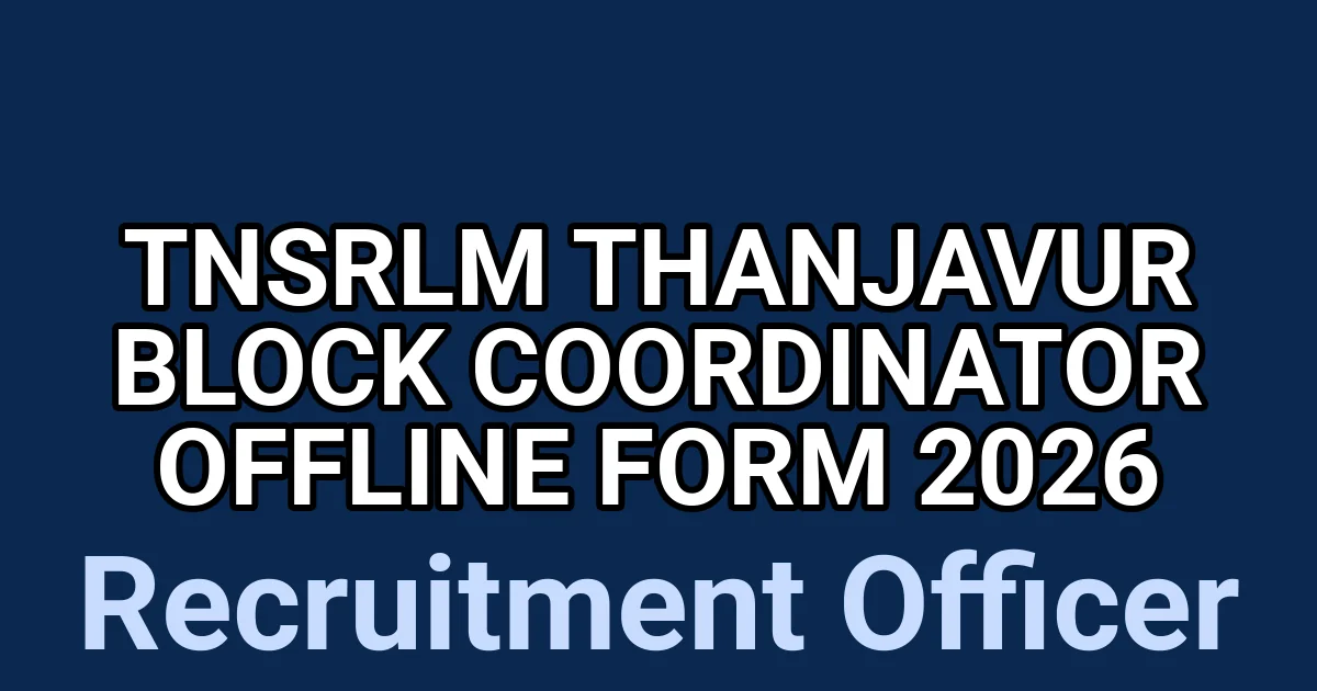 TNSRLM Thanjavur Block Coordinator Offline Form 2026 1 tmpsslcp0v6