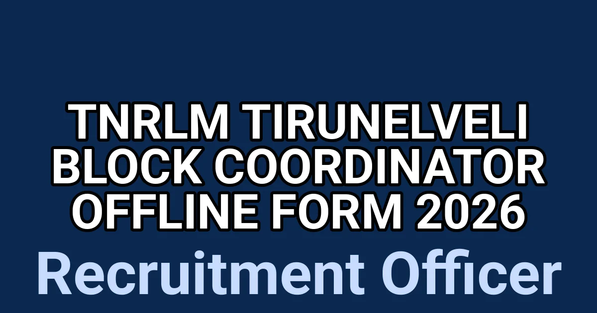TNRLM Tirunelveli Block Coordinator Offline Form 2026 1 tmpsyq7211