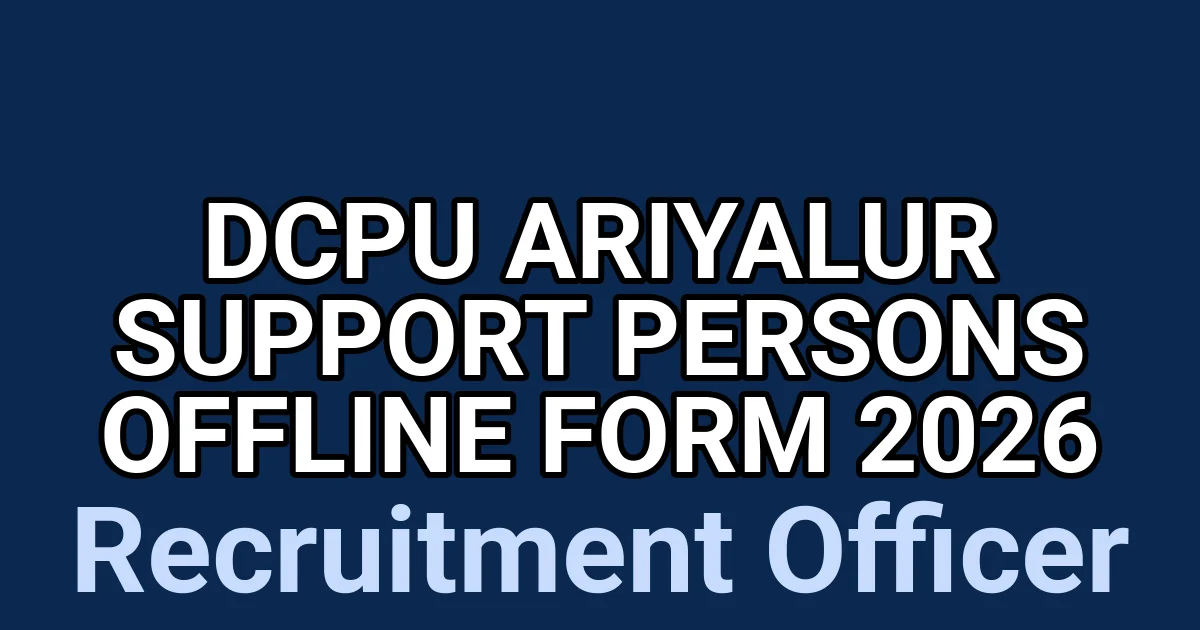 DCPU Ariyalur Support Persons Offline Form 2026 1 tmptaig0nbz