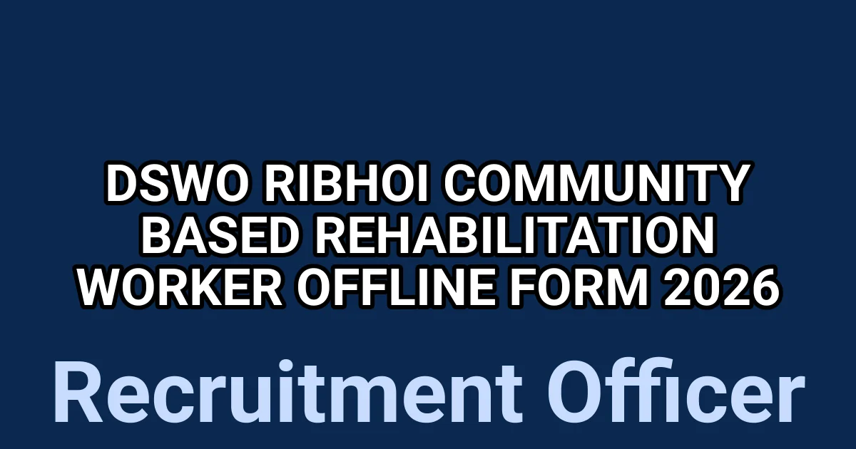 DSWO Ribhoi Community Based Rehabilitation Worker Offline Form 2026 1 tmptaua0hbn