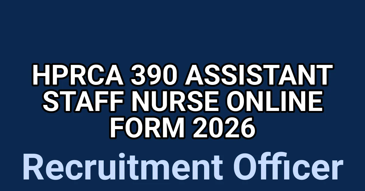 HPRCA 390 Assistant Staff Nurse Online Form 2026 1