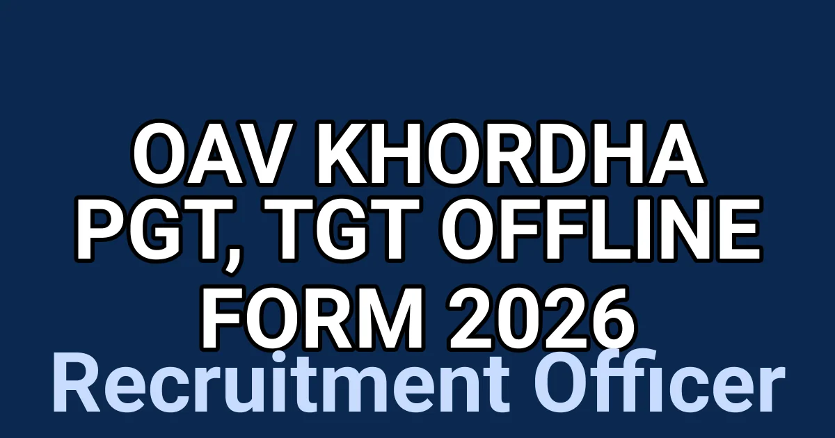 OAV Khordha PGT, TGT Offline Form 2026 1
