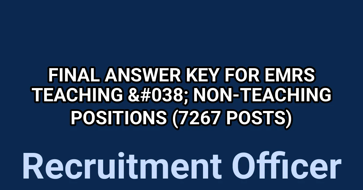 Final Answer Key for EMRS Teaching & Non-Teaching Positions (7267 Posts) 1 tmpuub91z8