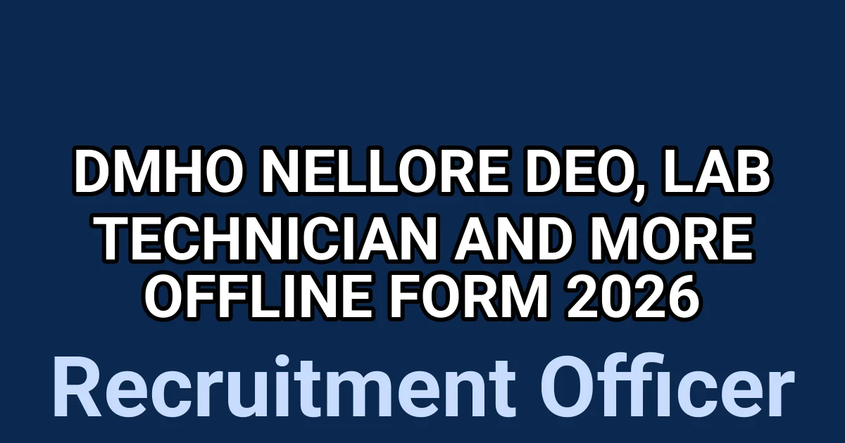 DMHO Nellore DEO, Lab Technician and More Offline Form 2026 1 tmpvh4c056h