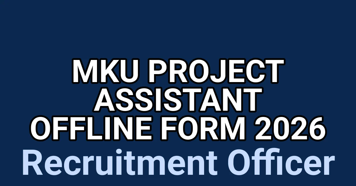 MKU Project Assistant Offline Form 2026 1 tmpvn0sd2em
