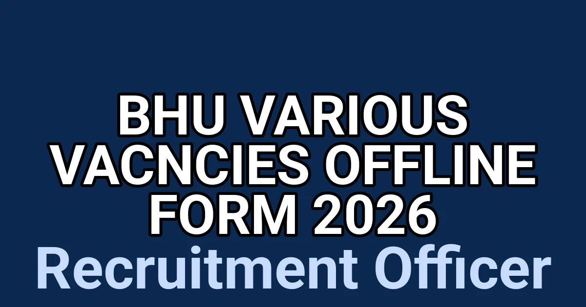 BHU Various Vacncies Offline Form 2026 1 tmpw5qwr pj