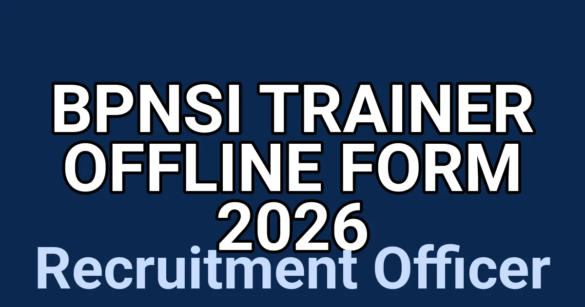 BPNSI Trainer Offline Form 2026 1 tmpwppdfoym