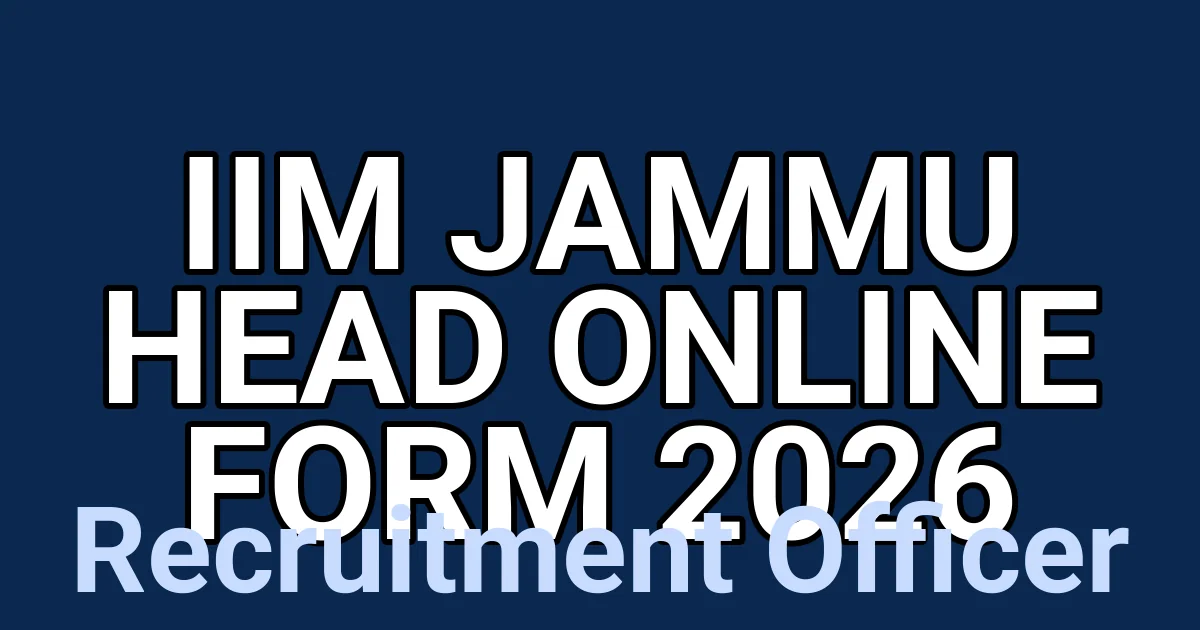 IIM Jammu Head Online Form 2026 1