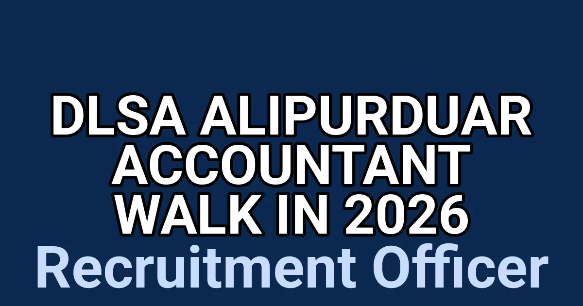 DLSA Alipurduar Accountant Walk In 2026 1 tmpyrte0hq7
