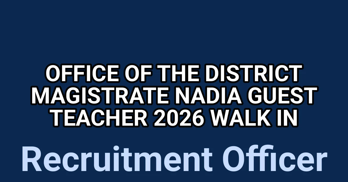 Office of the District Magistrate Nadia Guest Teacher 2026 Walk in 1 tmpzh9jbjhl