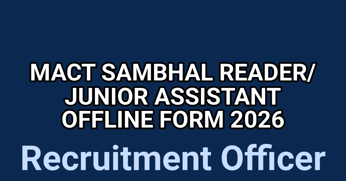 MACT Sambhal Reader/ Junior Assistant Offline Form 2026 1 tmpzr6cfog