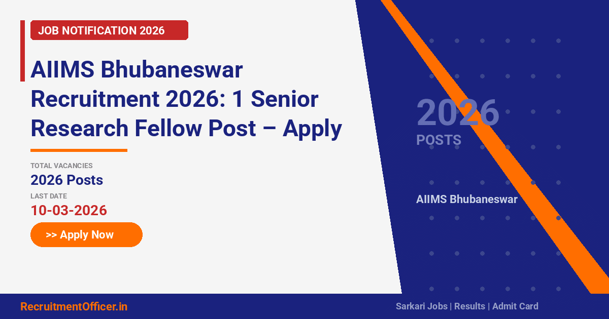 AIIMS Bhubaneswar Recruitment 2026: 1 Senior Research Fellow Post – Apply via Email - RecruitmentOfficer.in