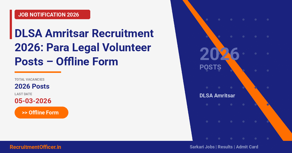 DLSA Amritsar Recruitment 2026: Para Legal Volunteer Posts – Offline Form - RecruitmentOfficer.in
