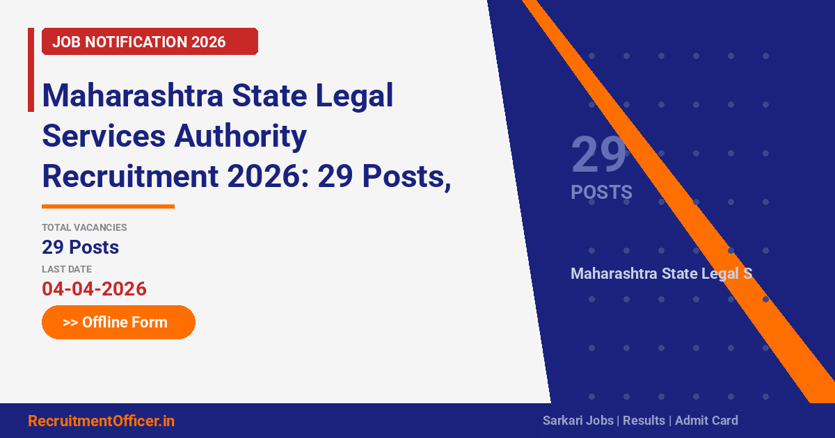 Maharashtra State Legal Services Authority Recruitment 2026: 29 Posts, Offline Form – Apply Now - RecruitmentOfficer.in