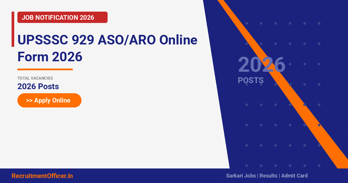 UPSSSC 929 ASO/ARO Online Form 2026 - RecruitmentOfficer.in