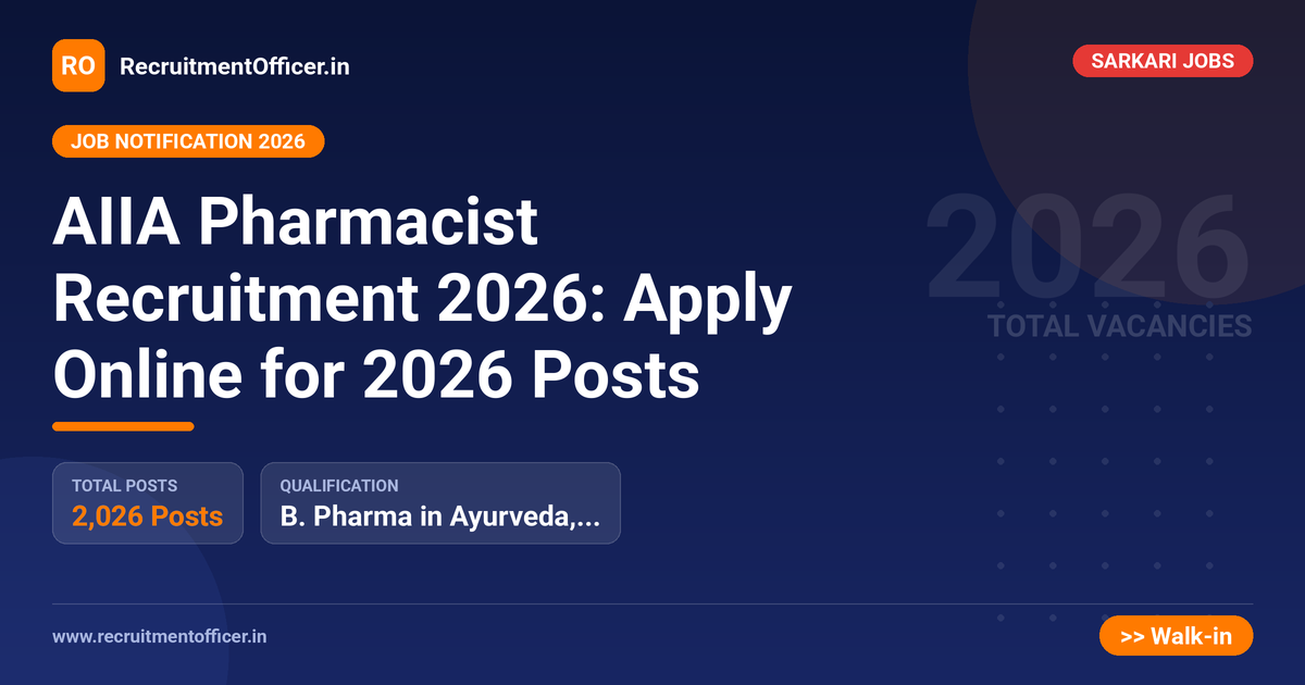 AIIA Pharmacist Recruitment 2026: Apply Online for 2026 Posts 1 AIIA Pharmacist Recruitment 2026: Apply Online for 2026 Posts - RecruitmentOfficer.in