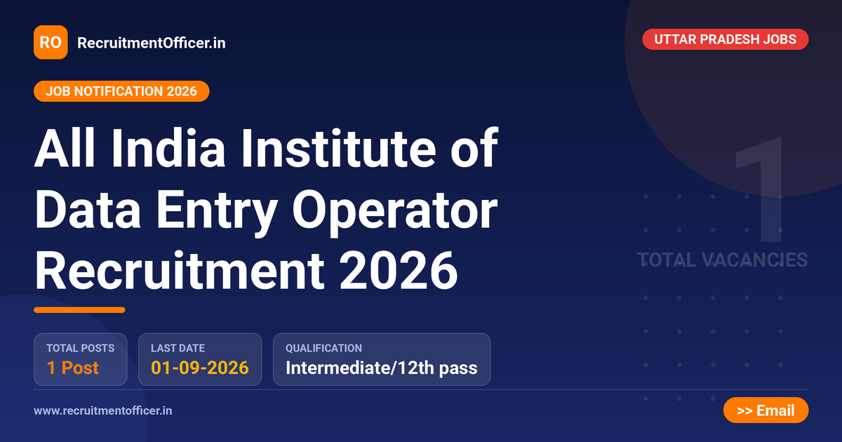 All India Institute of Data Entry Operator Recruitment 2026 1 All India Institute of Data Entry Operator Recruitment 2026 - RecruitmentOfficer.in