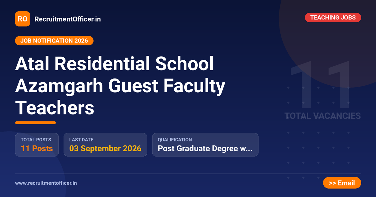 Atal Residential School Azamgarh Guest Faculty Teachers - RecruitmentOfficer.in