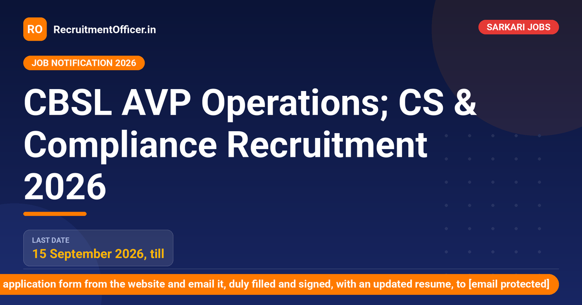 CBSL AVP Operations; CS & Compliance Recruitment 2026 - RecruitmentOfficer.in
