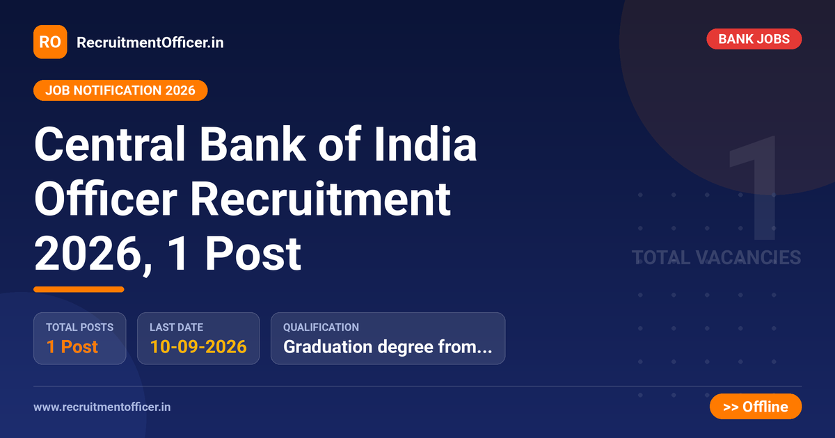 Central Bank of India Officer Recruitment 2026, 1 Post - RecruitmentOfficer.in