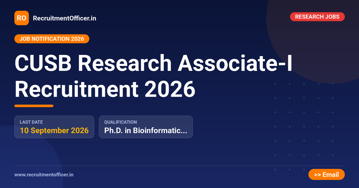 CUSB Research Associate-I Recruitment 2026 - RecruitmentOfficer.in