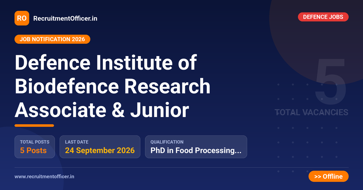 Defence Institute of Biodefence Research Associate & Junior - RecruitmentOfficer.in
