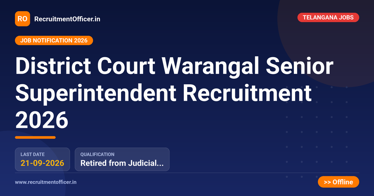 District Court Warangal Senior Superintendent Recruitment 2026 - RecruitmentOfficer.in
