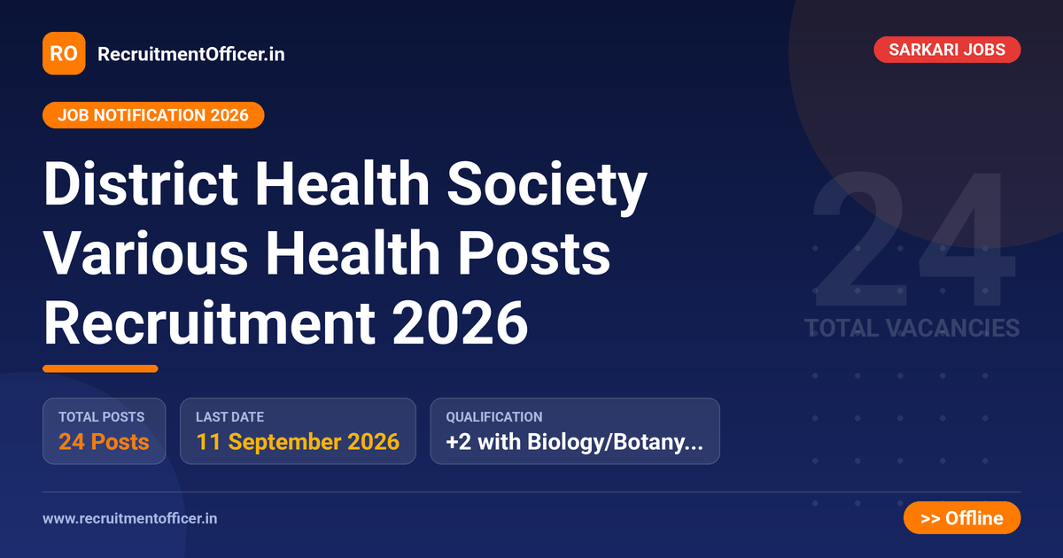 District Health Society Various Health Posts Recruitment 2026 1 District Health Society Various Health Posts Recruitment 2026 - RecruitmentOfficer.in