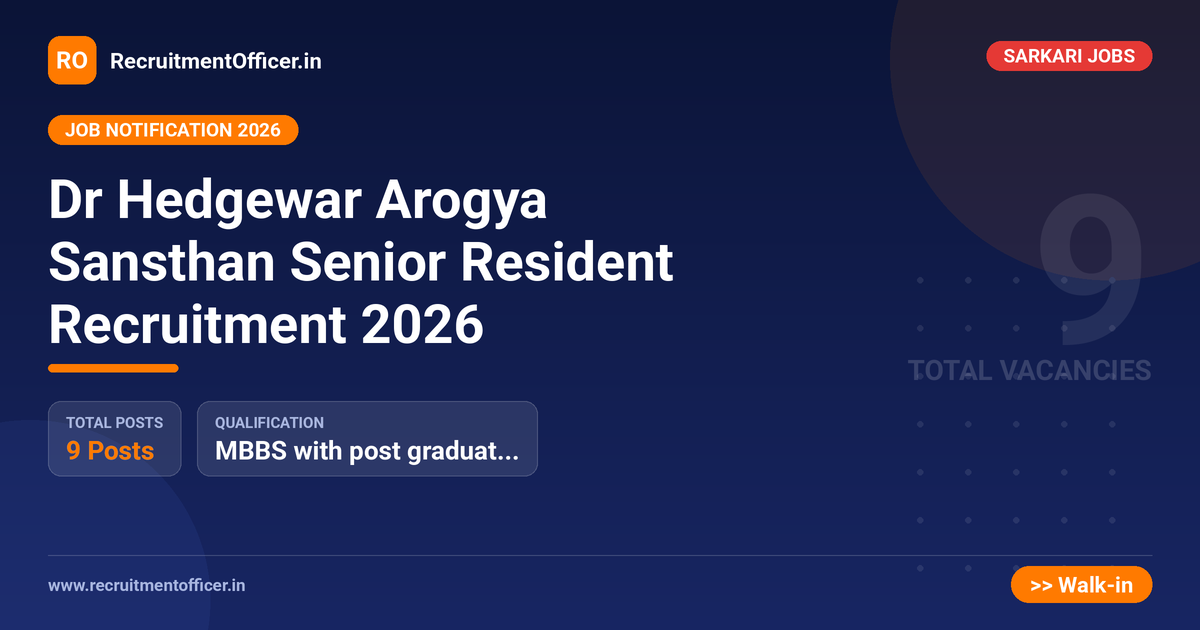 Dr Hedgewar Arogya Sansthan Senior Resident Recruitment 2026 1 Dr Hedgewar Arogya Sansthan Senior Resident Recruitment 2026 - RecruitmentOfficer.in